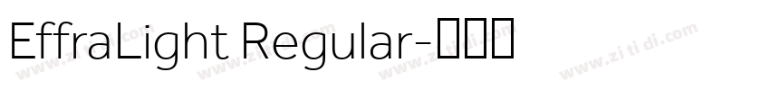 EffraLight Regular字体转换 EffraLight Regular字体转换